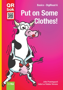 Put on Some Clothes! - DigiRead A (e-bok) av Jo