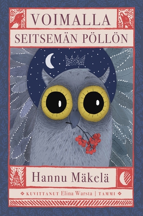 Voimalla seitsemän pöllön (e-bok) av Hannu Mäke