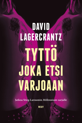 Tyttö joka etsi varjoaan (e-bok) av David Lager