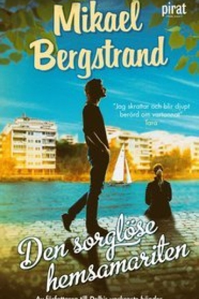 Den sorglöse hemsamariten (e-bok) av Mikael Ber