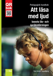 Att läsa med ljud - boosta läs- och språkinlärn