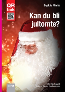 Kan du bli jultomte? - DigiLäs Mini A (e-bok) a