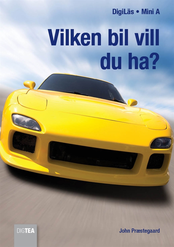 Vilken bil vill du ha?