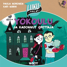 Yökoulu ja kadonnut opettaja (ljudbok) av Paula