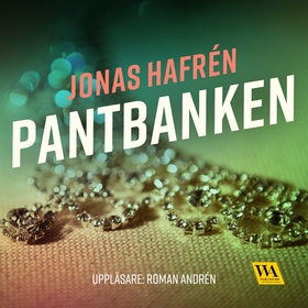 Pantbanken (ljudbok) av Jonas Hafrén
