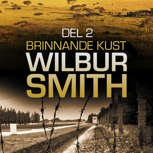 Brinnande kust del 2 (ljudbok) av Wilbur Smith