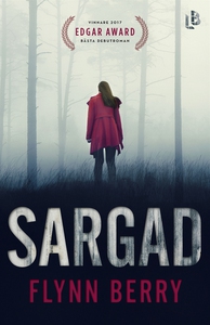 Sargad (e-bok) av Flynn Berry