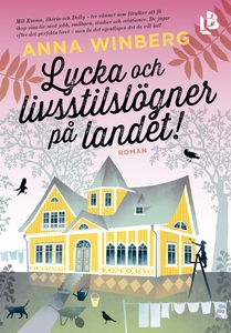 Lycka och livsstilslögner på landet (e-bok) av