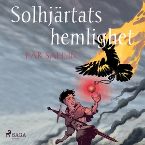 Solhjärtats hemlighet (ljudbok) av Pär Sahlin