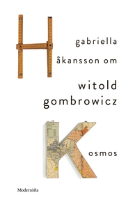 Om Kosmos av Witold Gombrowicz: (e-bok) av Gabr