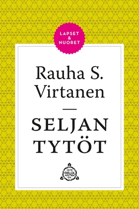 Seljan tytöt (e-bok) av Rauha S. Virtanen