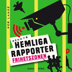 Bennys hemliga rapporter 2 - Frihetszonen (e-bo