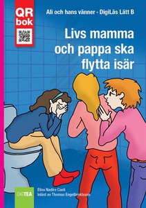 Livs mamma och pappa ska flytta isär - DigiLä