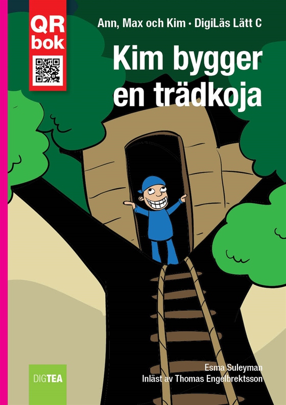 Kim bygger en trädkoja - DigiLäs Lätt C