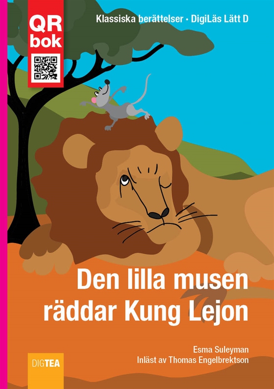 Den lilla musen  räddar Kung Lejon - DigiLäs Lätt D