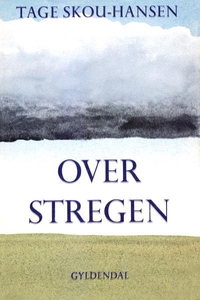 Over stregen (lydbog) af Tage Skou-Ha