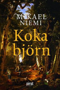 Koka björn (e-bok) av Mikael Niemi