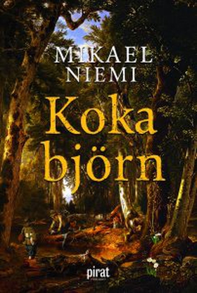 Koka björn (e-bok) av Mikael Niemi
