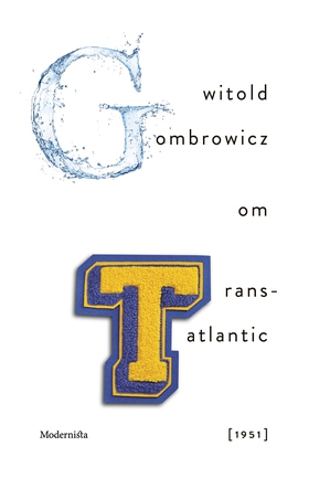 Om Trans-Atlantic [1951] (e-bok) av Witold Gomb