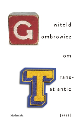 Om Trans-Atlantic [1953] (e-bok) av Witold Gomb