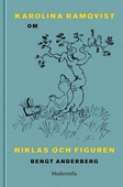 Om Niklas och Figuren av Bengt Anderberg