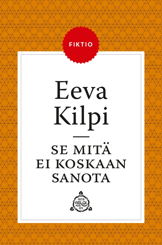 Se mitä ei koskaan sanota