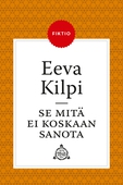 Se mitä ei koskaan sanota