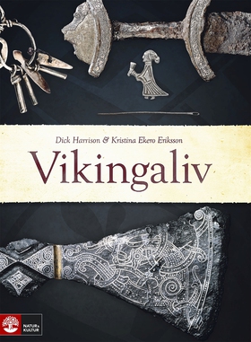 Vikingaliv (e-bok) av Dick Harrison, Kristina E