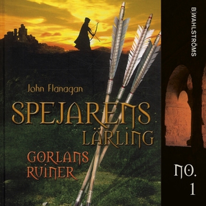 Spejarens lärling 1 - Gorlans ruiner (ljudbok)