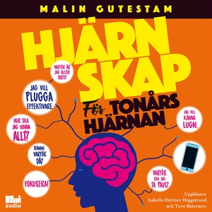 Hjärnskap : för tonårshjärnan (ljudbok) av Mali