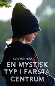 En mystisk typ i Farsta centrum (e-bok) av Kall