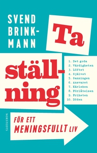 Ta ställning för ett meningsfullt liv (e-bok) a