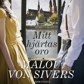 Mitt hjärtas oro (ljudbok) av Malou von Sivers
