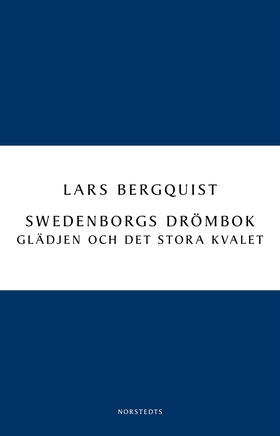 Swedenborgs drömbok: Glädjen och det stora kval