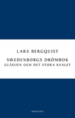 Swedenborgs drömbok: Glädjen och det stora kvalet