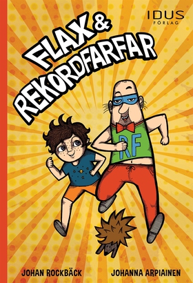 Flax & Rekordfarfar (ljudbok) av Johan Rockbäck
