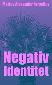 Negativ Identitet : Autism och utveckling efter
