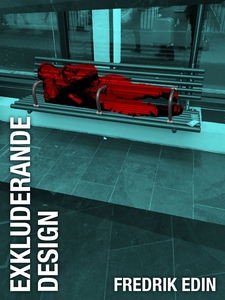 Exkluderande design (e-bok) av Fredrik Edin