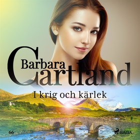 I krig och kärlek (ljudbok) av Barbara Cartland