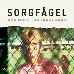 Sorgfågel (ljudbok) av Lena Katarina Swanberg,