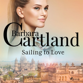 Sailing to Love (ljudbok) av Barbara Cartland