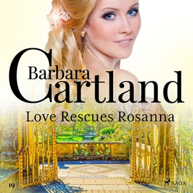 Love Rescues Rosanna (ljudbok) av Barbara Cartl