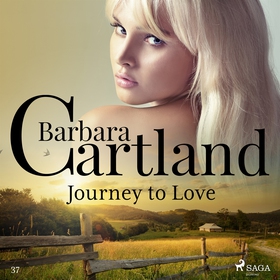 Journey to Love (ljudbok) av Barbara Cartland