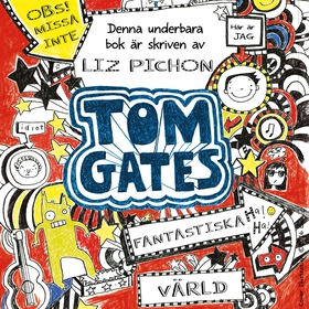 Tom Gates fantastiska värld (ljudbok) av Liz Pi