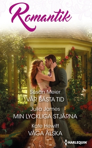 Vår bästa tid/Min lyckliga stjärna/Våga älska (