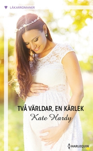 Två världar, en kärlek (e-bok) av Kate Hardy