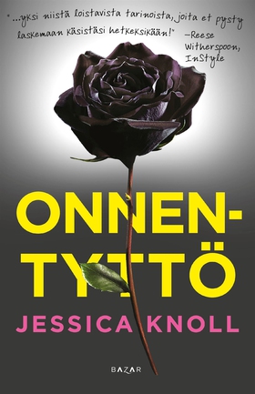 Onnentyttö (e-bok) av Jessica Knoll