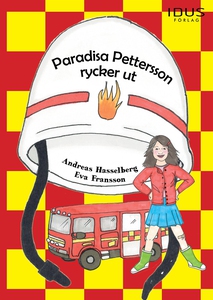 Paradisa Pettersson rycker ut (e-bok) av Andrea