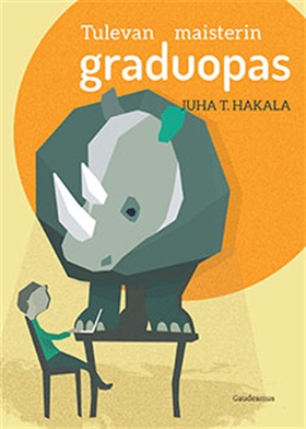 Tulevan maisterin graduopas (e-bok) av Juha T. 