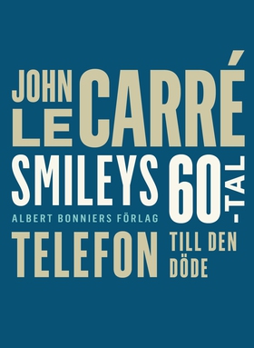 Telefon till den döde (e-bok) av John le Carré